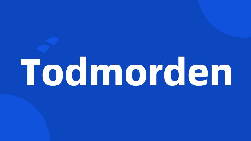 Todmorden