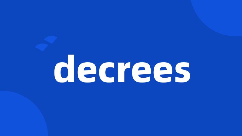 decrees