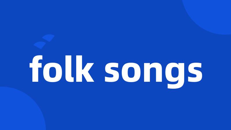 folk songs