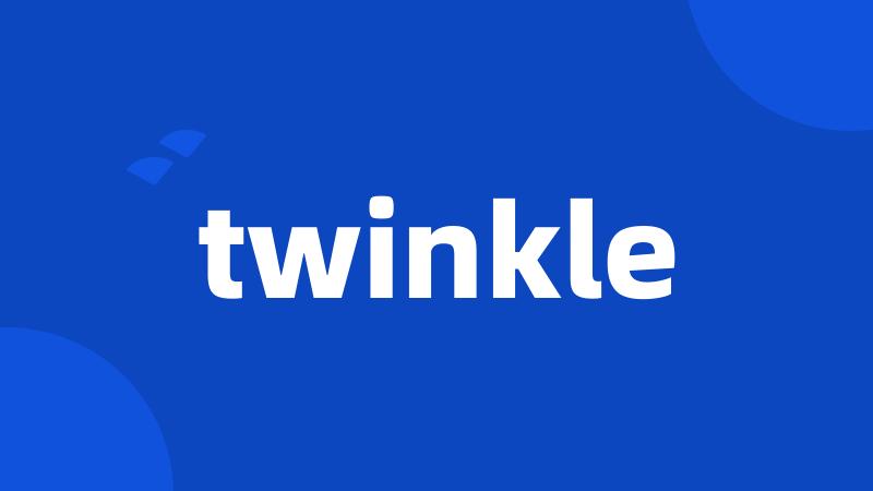 twinkle