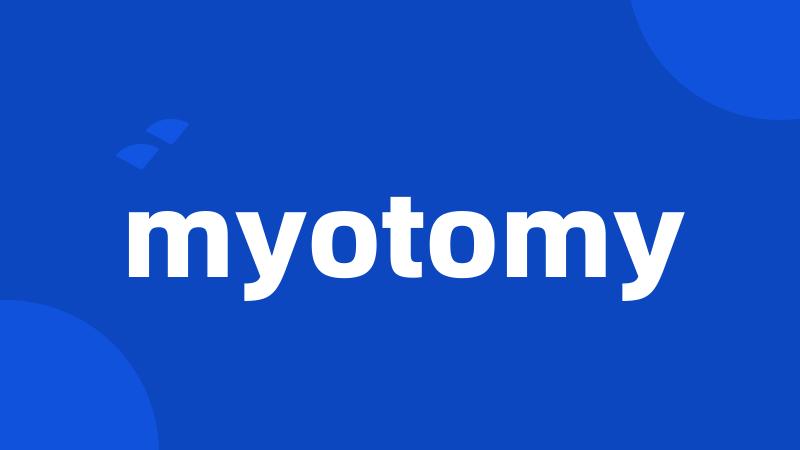 myotomy