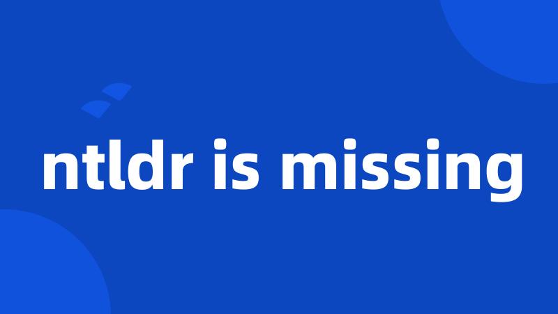 ntldr is missing