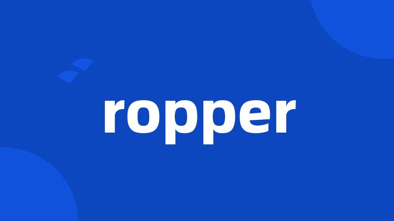 ropper