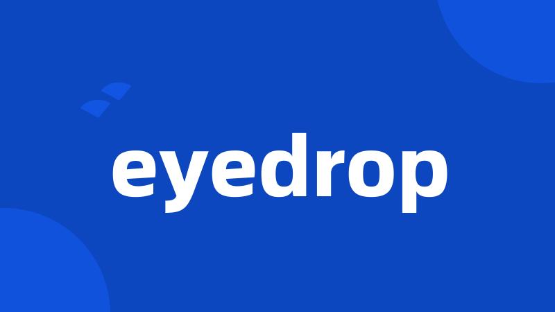 eyedrop