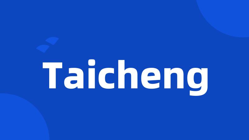 Taicheng